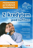 Z kredytem pod sufitem