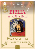 Biblia w rodzinie Ewangelia dla naszych dzieci