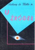 U źródeł Rozważania rekolekcyjne