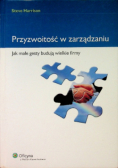 Przyzwoitość w zarządzaniu Jak małe gesty budują wielkie firmy