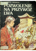 Pozwolenie na przywóz lwa