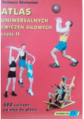 Atlas uniwersalnych ćwiczeń siłowych Część II