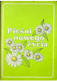 Pieśni nowego życia Śpiewnik nutowy