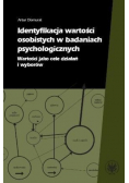 Identyfikacja wartości osobistych w badaniach psychologicznych