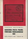 Harcerska poczta polowa Powstania Warszawskiego 1944