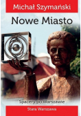 Spacery po Warszawie Nowe Miasto