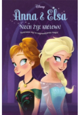 Anna & Elsa Niech żyje królowa! Tom 1
