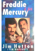 Freddie Mercury i ja