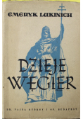 Dzieje Węgier w szkicach biograficznych 1938 r.