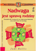 Nadwaga jest sprawą rodziny