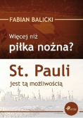 Więcej niż piłka nożna St Pauli jest tą możliwością