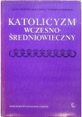 Katolicyzm wczesnośredniowieczny
