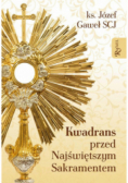 Kwadrans przed najświętszym sakramentem