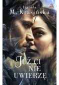 Już ci nie uwierzę