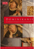 Dominikanie na ziemiach polskich w epoce nowożytnej