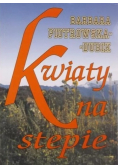 Kwiaty na stepie