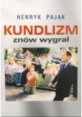 Kundlizm znów wygrał