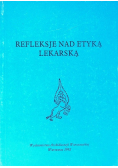 Refleksje nad etyką lekarską
