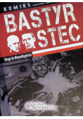 Bastyr Stec Drogi do Niepodległości