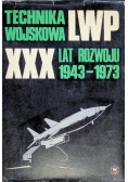 Technika wojskowa LWP XXX lat rozwoju 1943 -1973