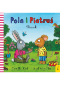Pola i Piotruś Ślimak