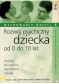 Rozwój psychiczny dziecka od 0 do 10 lat