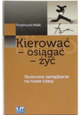Kierować - osiągać - żyć