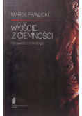 Wyjście z ciemności