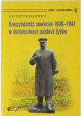 Rzeczywistość sowiecka 1939 -  1941 w świadectwach polskich Żydów