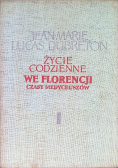 Życie codzienne we Florencji