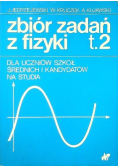 Zbiór zadań z fizyki Tom 2