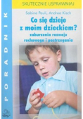Co się dzieje z moim dzieckiem