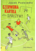 Czerwona kartka dla Sprężyny
