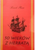 50 wieków z herbatą