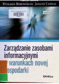 Zarządzanie zasobami informacyjnymi w warunkach nowej gospodarki