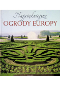 Najpiękniejsze ogrody Europy