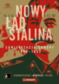 Nowy Ład Stalina Sowietyzacja Europy 1945-1953