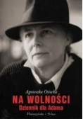 Na wolności Dziennik dla Adama