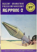 Typy broni i uzbrojenia Tom 37 Ręczny granatnik przeciwpancerny RG PPANC - 2