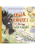 Dwa koniki i inne wierszyki
