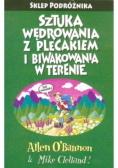 Sztuka wędrowania z plecakiem i biwakowania w terenie