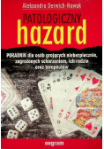 Patologiczny hazard