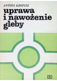 Uprawa i nawożenie gleby