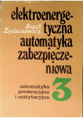 Elektroenergetyczna automatyka zabezpieczeniowa Tom 3