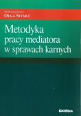 Metodyka pracy mediatora w sprawach karnych