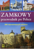 Zamkowy przewodnik po Polsce