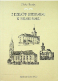 Z dziejów luteranizmu w Bielsku-Białej