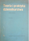 Teoria i praktyka dziennikarstwa