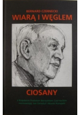 Wiarą i węglem ciosany