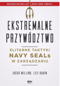 Ekstremalne przywództwo elitarne taktyki Navy Seals w zarządzaniu